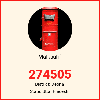 Malkauli ` pin code, district Deoria in Uttar Pradesh